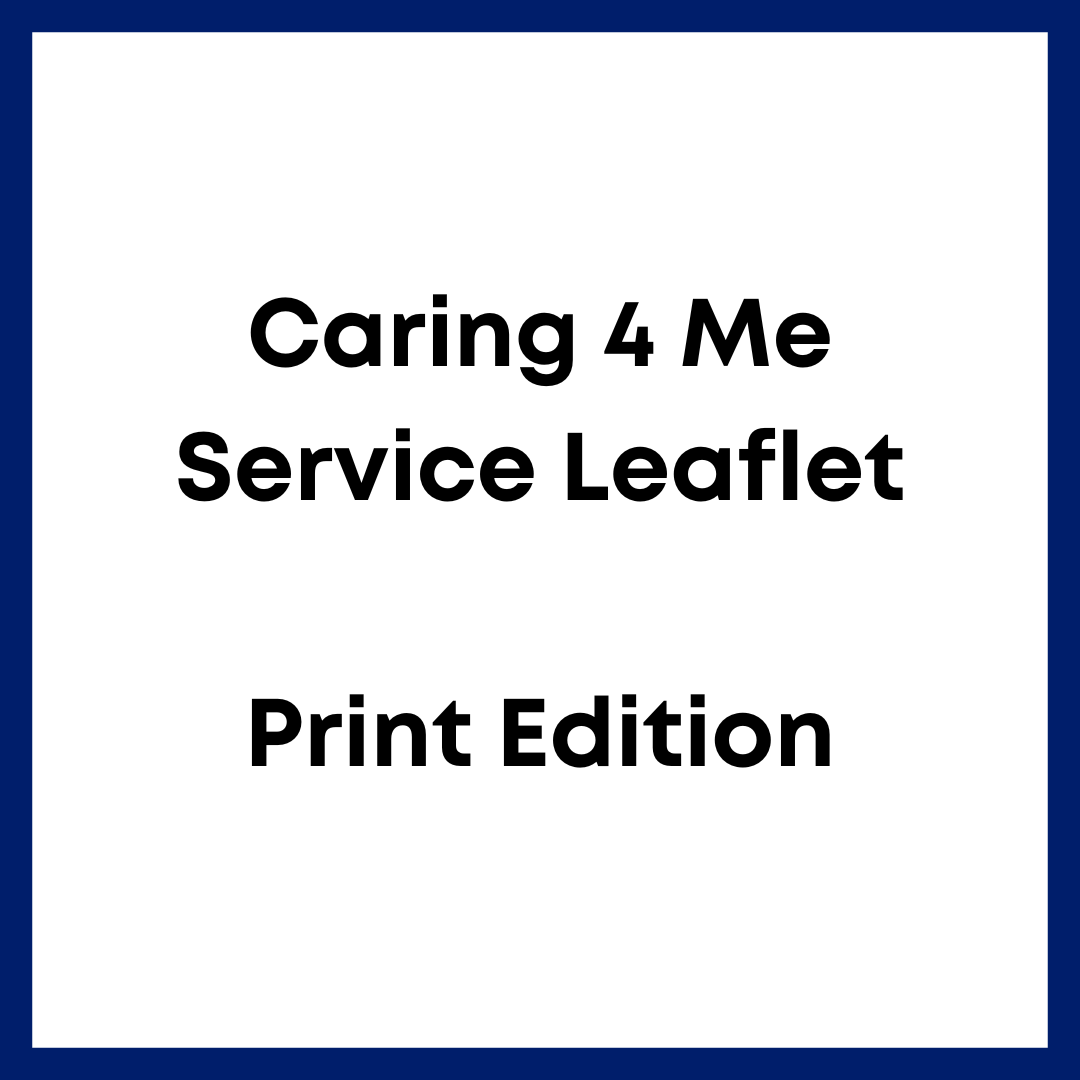 Manchester Carers Centre Caring 4 Me Service Leaflet